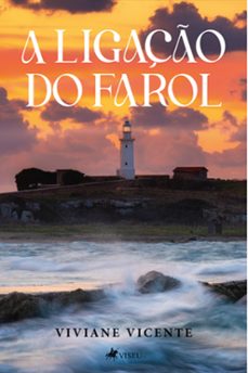 a ligaço do farol (ebook)-viviane vicente-9786525476124