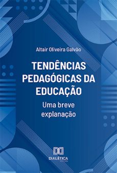 tendencias pedagogicas da educaço (ebook)-9786527017424