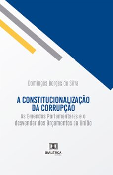 a constitucionalizaço da corrupço (ebook)-9786527035824