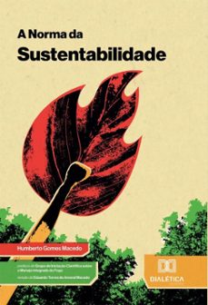 a norma da sustentabilidade (ebook)-humberto gomes macedo-9786527071624