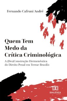 quem tem medo da critica criminologica (ebook)-edson vieira da silva filho-9786527079224