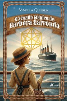 o legado magico de barbora carronda (ebook)-mariela queiroz-9786528035724