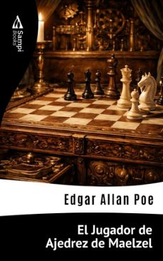 el jugador de ajedrez de maelzel (ebook)-edgar allan poe-9786551731624