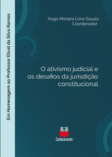 o ativismo judicial e os desafios da jurisdição constitucional-9786553871724