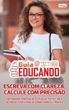 guia educando  escreva com clareza, calcule com preciso (ebook)-9786554744324