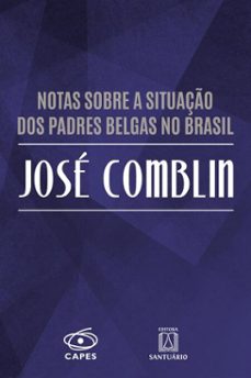 notas sobre a situaço dos padres belgas no brasil jose comblin (ebook)-alzirinha souza-edelcio ottaviani-9786555275124