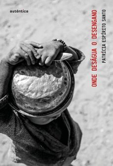 onde desagua o desengano (ebook)-patrícia espírito santo-9786559287024