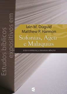 estudos biblicos expositivos em sofonias, ageu e malaquias (ebook)-iain m. duguid-matthew p. harmon-9786559894024