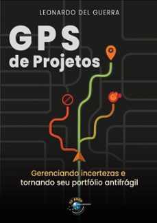 gps de projetos (ebook)-leonardo del guerra-9786560960824