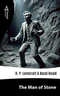 the man of stone (ebook)-h.p. lovecraft-hazel heald-9786561334624