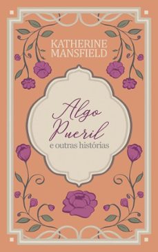 algo pueril e outras historias (ebook)-katherine mansfield-9786583422224