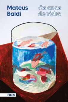 os anos de vidro (ebook)-mateus baldi-9786585832724