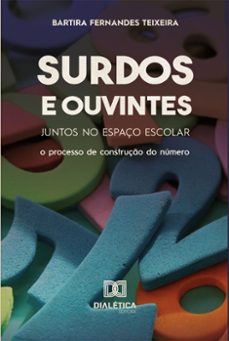 surdos e ouvintes juntos no espaço escolar (ebook)-bartira fernandes teixeira-9786587402024