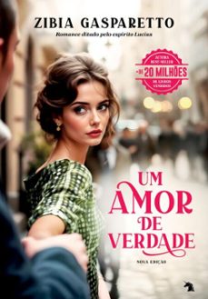 um amor de verdade (ebook)-zibia gasparetto-9786588599624