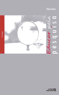 educar pela pesquisa (ebook)-pedro demo-9786588717424