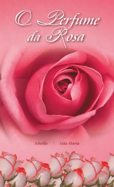 o perfume da rosa (ebook)-alda maria-9786599072024