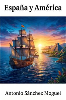 españa y america (ebook)-9786726015924