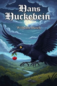 hans huckebein (ebook)-wilhelm busch-9786726563524
