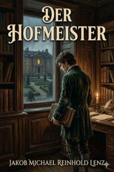 der hofmeister (ebook)-jakob michael reinhold lenz-9786726569724