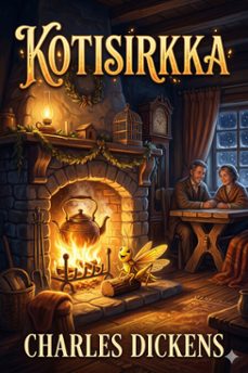 kotisirkka (ebook)-charles dickens-9786726578924