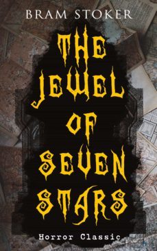 the jewel of seven stars (horror classic) (ebook)-bram stoker-9788026858324