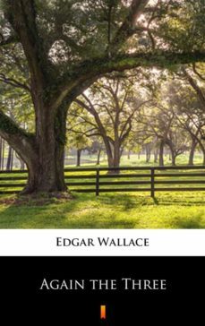 again the three (ebook)-edgar wallace-9788381480024