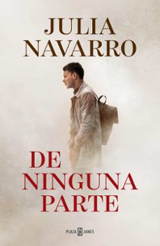 de ninguna parte-julia navarro-9788401024924
