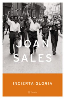 incierta gloria-joan sales-9788408055624