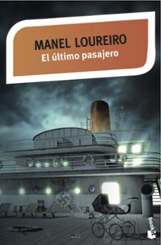 el ultimo pasajero-manel loureiro-9788408141624