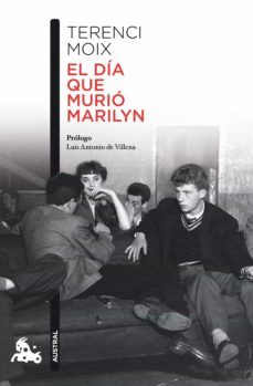 el día que murió marilyn-terenci moix-9788408182924
