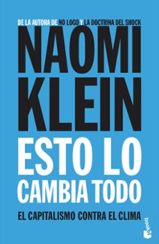 esto lo cambia todo-naomi klein-9788408202424