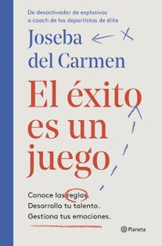 el exito es un juego-joseba del carmen-9788408209324