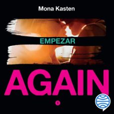 empezar (serie again 1) (audiolibro)-mona kasten-9788408221524
