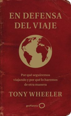en defensa del viaje (ebook)-tony wheeler-9788408233824