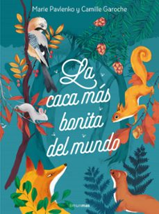 la caca mas bonita del mundo-marie pavlenko-camille garoche-9788408242024