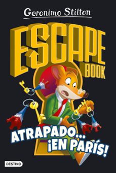 escape book 3. atrapado... ¡en paris!-geronimo stilton-9788408260424