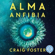 alma anfibia (audiolibro)-craig foster-9788408297024