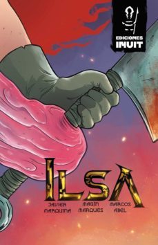ilsa-javier marquina-marcos abel-9788409457724