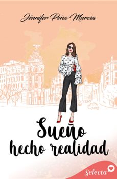 sueño hecho realidad (ebook)-jennifer peña murcia-9788410012424