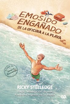 emosido engañado - de la oficina a la playa-ricky steeledge-9788410137424