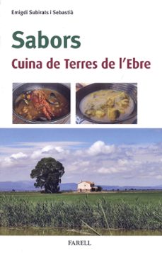 sabors. cuina de terres de l'ebre-emigdi subirats i sebastia-9788410211124