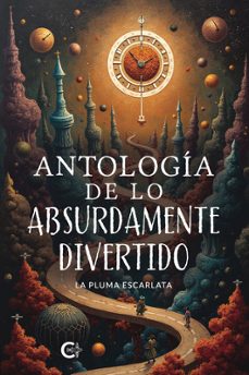 antologia de lo absurdamente divertido-9788410457324