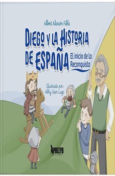 diego y la historia de españa-albert alarcon fibla-9788410605824