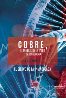 cobre, el mineral de la salud y la longevidad. volumen 2-9788410615724