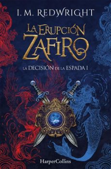 la erupción zafiro (ebook)-i. m. redwright-9788410646124