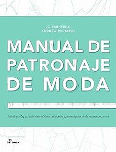 manual de patronaje de moda-jo barnfield-andrew richards-9788410650824