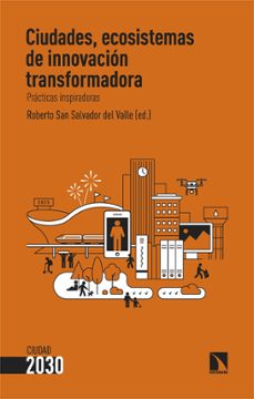 ciudades, ecosistemas de innovacion transformadora-roberto san salvador del valle-9788410672024