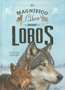 el magnífico libro de los lobos-manuela roman-9788410849624