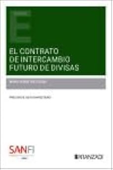 el contrato de intercambio futuro de divisas-maria noemi doce deibe-9788410851924