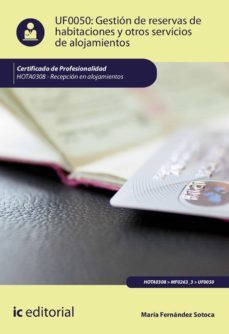 gestion de reservas de habitaciones y otros servicios de alojamientos. hota0308 (ebook)-9788411030724